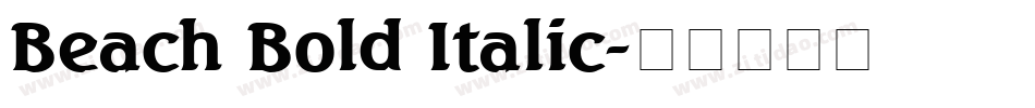 Beach Bold Italic字体转换